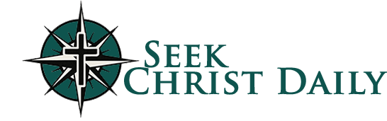 Seek Christ Daily